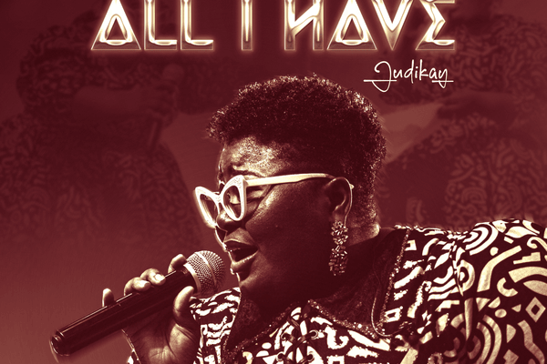 All I  Have audio by Judikay