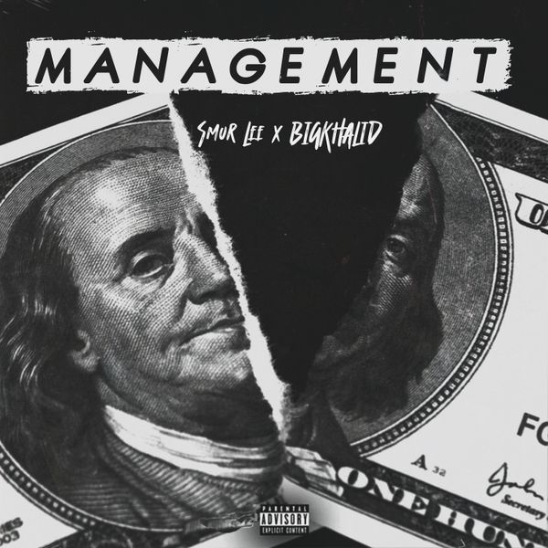 Management audio by Smur Lee feat. BIGKHALID