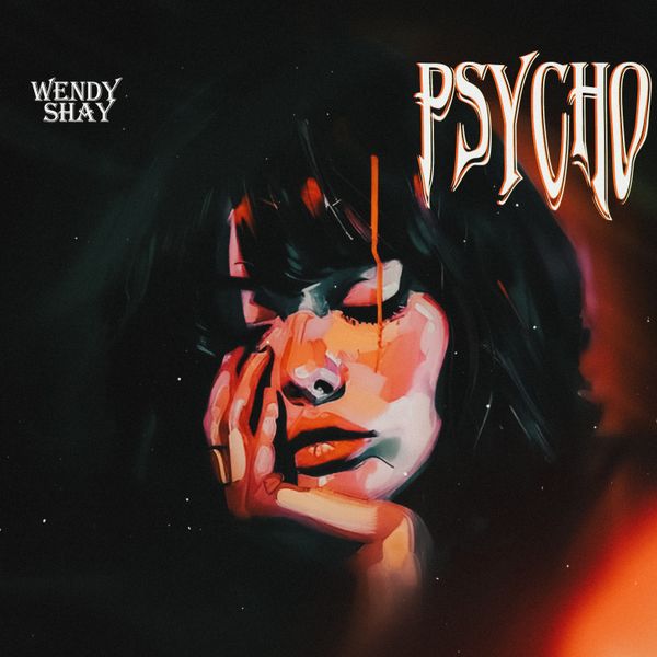 Psycho audio by Wendy Shay