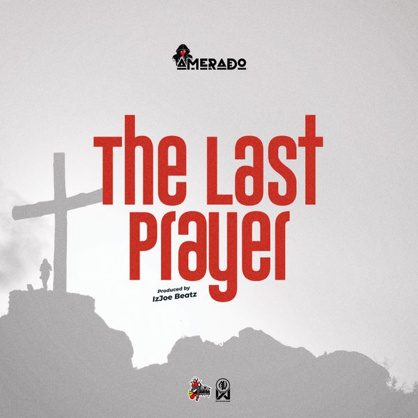 The Last Prayer audio by Amerado