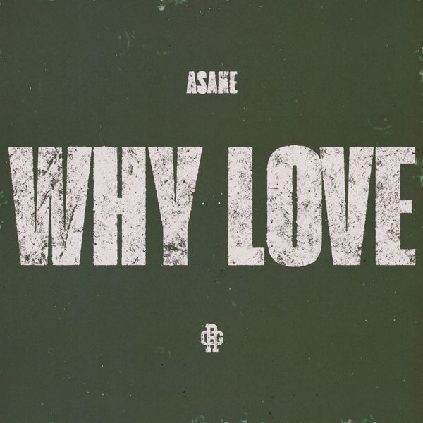 WHY LOVE audio by Asake