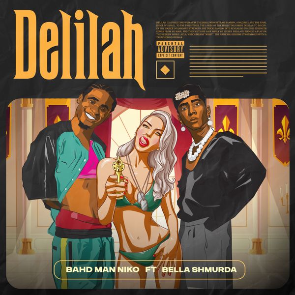 Delilah audio by Bahd Man Niko ft. Bella Shmurda