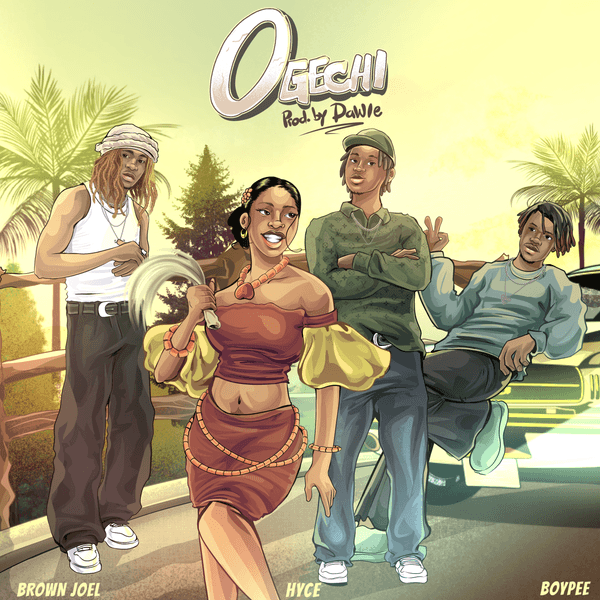 Ogechi audio by Brown Joel feat. BoyPee and Hyce