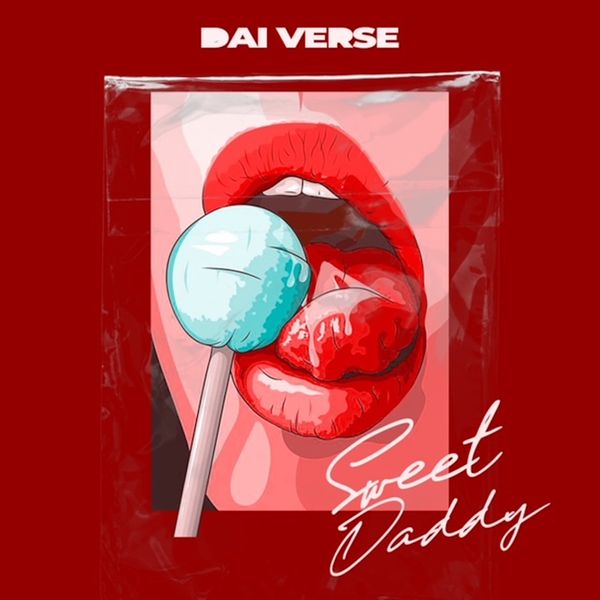 Sweet Daddy audio by Dai Verse