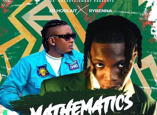Mathematics audio by Dj Horlait feat. Rybeena