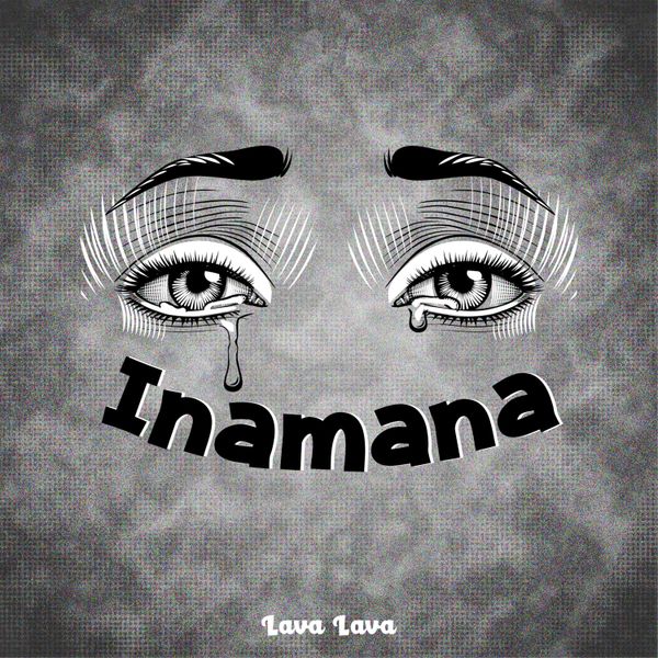 Inamana audio by Lava Lava