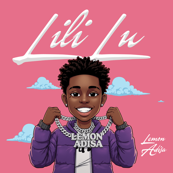 Lili Lu audio by Lemon Adisa