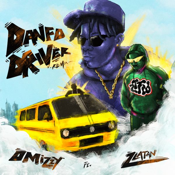 Danfo Driver II audio by Omizzy feat. Zlatan
