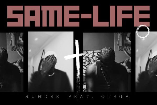 Same Life audio by Ruhdee feat. Otega