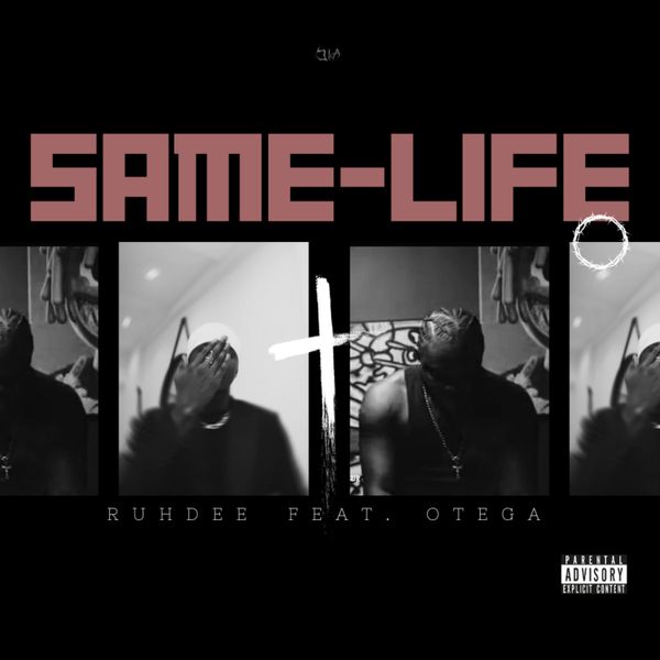 Same Life audio by Ruhdee feat. Otega