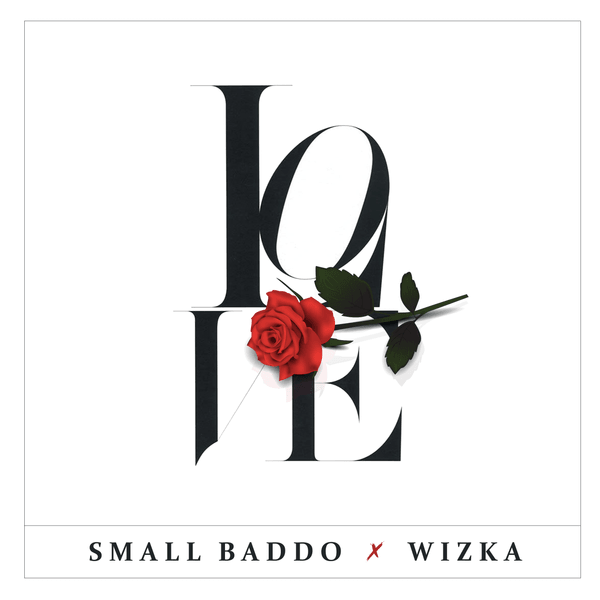 Love audio by Small Baddo feat. Wizka