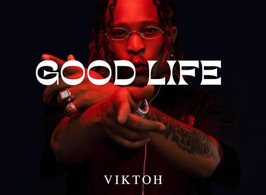 Good Life audio by Viktoh