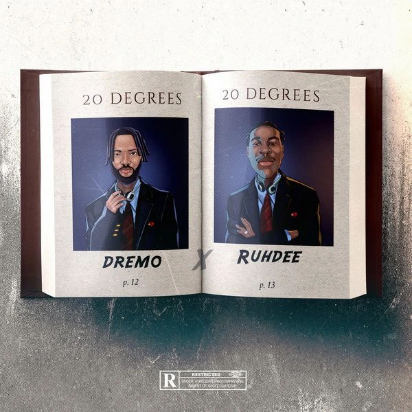 20 Degrees audio by Dremo feat. Ruhdee