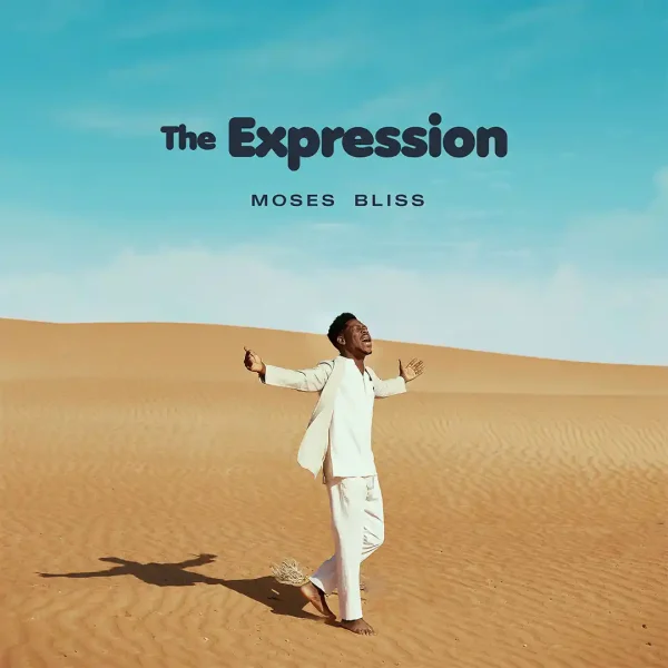 The Expression (Album) audio by Moses Bliss