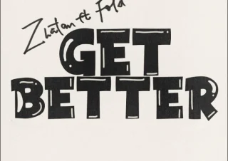 Zlatan – Get Better ft. Fola