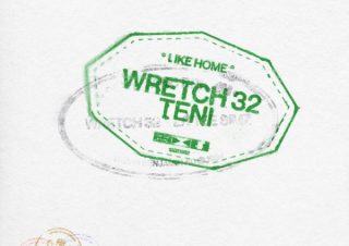 Wretch 32 ft. Teni – Like Home