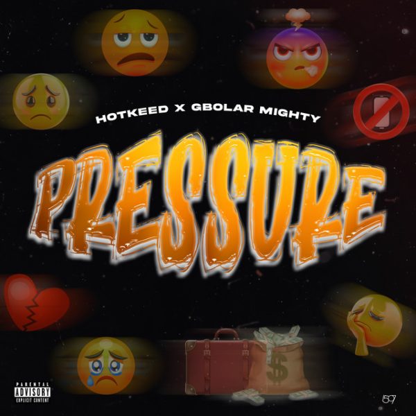 Pressure audio by Hotkeed feat. Gbolar Mighty
