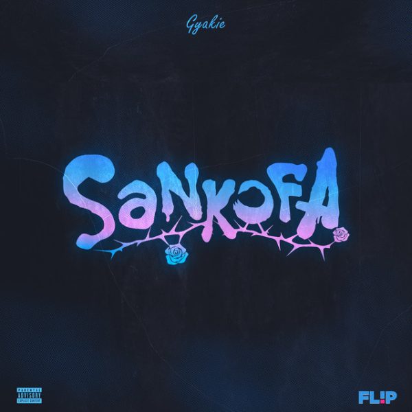 Sankofa audio by Gyakie